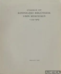 Overdruk uit Koninklijke Bibliotheek Liber Memorialis 1559-1969 - Diverse auteurs Express Levering