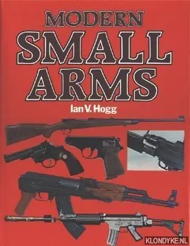 Modern Small Arms - Hogg, Ian V. Actieprijs
