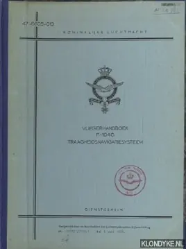 Vliegerhandboek F-104 G traagheidsnavigatiesysteem - Diverse auteurs Gratis Verzending
