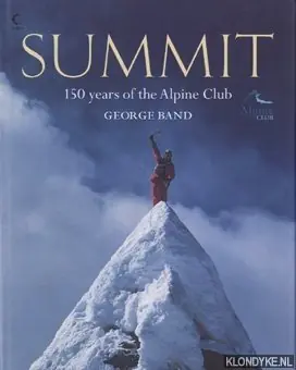 Summit: 150 years of the Alpine Club - Band, George Must-Have