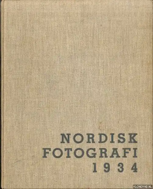 Weekendaanbieding Nordisk fotografi 1934. En översikt över de nordiska ländernas fotografikonst - Bäckström, Helmer