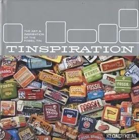 Inspiration. The art & inspiration of the Fossil tin - Diverse auteurs Flitsaanbieding