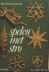 Bestseller Spelen met stro - Kerbert Schermerhorn