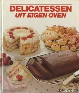Delicatessen uit eigen oven - Diverse auteurs Actieprijs