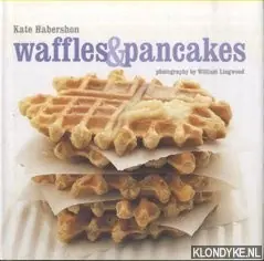 Waffles And Pancakes - Kate, Habershon Koopje