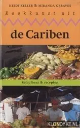 Nu Kopen Kookkunst uit de Cariben - H. Keller; M. Greaves