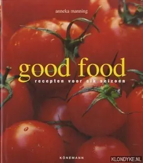Nu Kopen Good food, recepten voor elk seizoen - Manning, Anneka