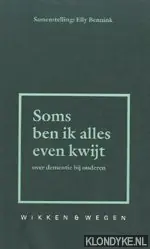 Populair Soms ben ik alles even kwijt - Bennink