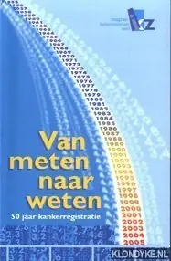 Voordeelprijs Van meten naar weten - Janssen-Heijnen, M.L.G. - e.a.
