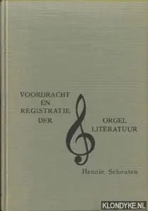 Uitverkoop Voordracht en registratie der orgelliteratuur - Schouten, Hennie