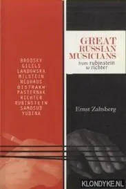 Populair Great Russian Musicians: From Rubinstein to Richter - Zaltsberg, Ernst