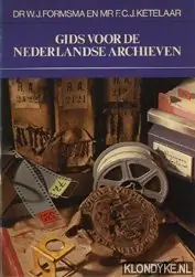 Gids Nederlandse archieven - Formsma Alleen Vandaag