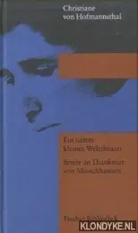 Aanbieding Ein nettes kleines Welttheater: Briefe an Thankmar Freiherr von Münchhausen - Hofmannsthal, Christiane von