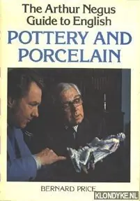 Shop Nu The Arthur Negus Guide to English Pottery and Porcelain - Price, Bernard