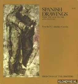 Lage Kosten Spanish Drawings from the 10th to the 19th century - Sánches Canrón, F.J.