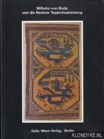Beperkt Aanbod Wilhelm von Bode und die Berliner Teppichsammlung - Enderlein, Volkmar