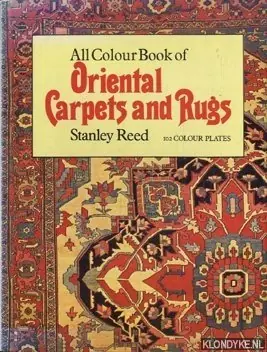 Lage Kosten All colour book of Oriental Carpets and Rugs, 102 colour plates - Reed, Stanley