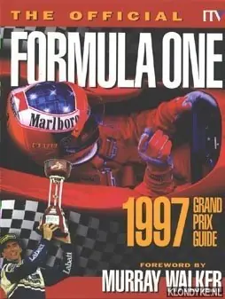 Meest Verkocht the official ITV Formula one 1997 grand prix guide - Bruce Jones