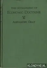 The development of Economic Doctrine - Gray, Alexander Speciale Aanbieding