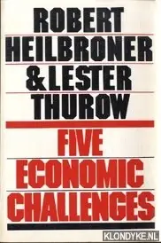Fice economic challenges - Heilbroner, Robert & Thurow, Lester Direct Verzonden