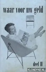 Betaalbaar Waar voor uw geld. Deel II. Toelichtingen bij de gelijknamige radio-uitzendingen 1958-1959 - Kortekaas-den Haan, Betty