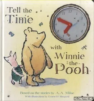 Lage Kosten Tell the Time with Winnie-the-Pooh - A.A. Milne