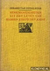 Veilige Betaling Merkwaardigheden uit het leven van Rabben Joseph Ben Johai - Engelrode, Gerard van