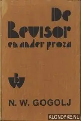 De Revisor en ander proza - Gogolj, N.W. Bestel Nu
