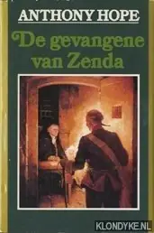 De gevangene van Zenda - Anthony Hope Must-Have