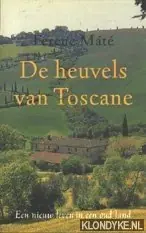De heuvels van Toscane - F. Mate Exclusieve Aanbieding