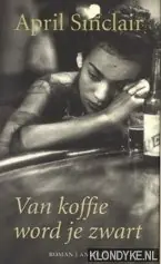 Betrouwbaar Van koffie word je zwart - A. Sinclair