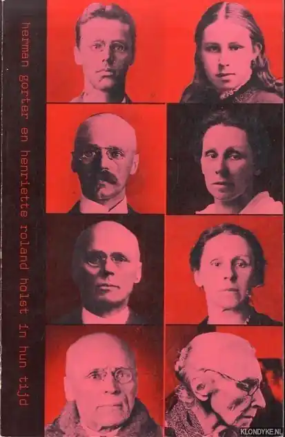 Lage Kosten Herman gorter en h. roland holst i.h.tyd - Borgers, G. - e.a.