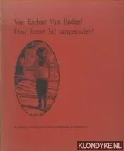 Koop Vandaag Van Eeden! Van Eeden! Daar komt hij aangetreden! - Eeden, Peter van & Wim J. Simons