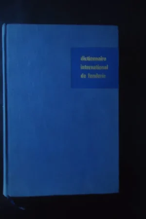 Dictionnaire international de Fonderie - Div Bestel Nu