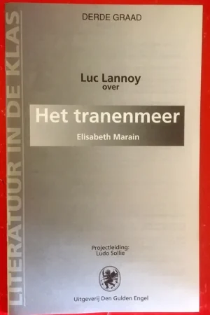 Luc Lannoy over Het tranenmeer (Elisabeth Marain) - Luc Lannoy Voordeelprijs