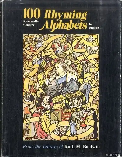 Betrouwbaar 100 Nineteenth-Century Rhyming Alphabets in English - Baldwin, Ruth M.