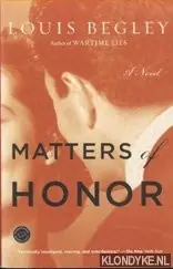 Dagaanbieding Matters of Honor - Begley, Louis