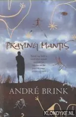 Praying Mantis - Andre Brink Nieuw