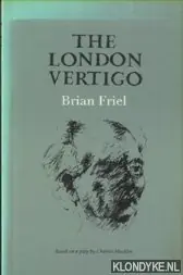 Bestel Nu The London Vertigo - Friel, Brian