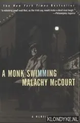 A Monk Swimming. A Memoir - McCourt, Malachy Lage Prijs