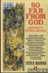 Meest Verkocht So Far from God. A Journey to Central America - Patrick Marnham