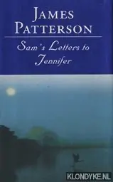 Sam's Letters to Jennifer - James Patterson Voordeelprijs