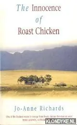 Uitverkoop The innocence of roast chicken - Richards, Jo-Anne