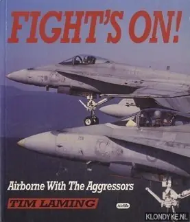 Bestel Nu Fight's on! Airborne with the aggressors - Laming, Tim