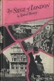 The Siege of London - Henrey, Robert Lage Prijs