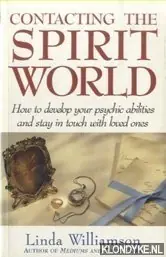 Contacting the Spirit World - Williamson, Linda Hete Deal