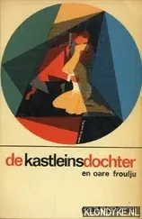 Koopje De kastleinsdochter en oare froulju - Jonkman, Geart