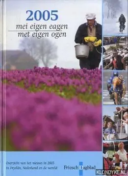 Friesch Dagblad Jaarboek 2005 - Last, Gerko Korting