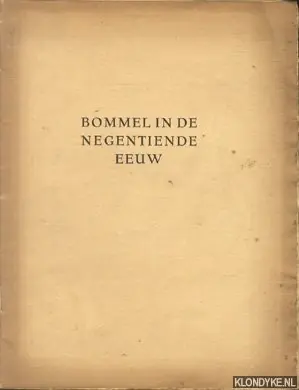 Superprijs Bommel in de negentiende eeuw - Diverse auteurs
