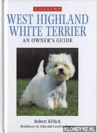 Westland Highland White terrier an owner's guide - Killick, Robert Laatste Kans